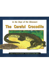 Leveled Reader 6pk Orange (Levels 15-16) In the Days of Dinosaurs: The Careful Crocodile-9780763583439